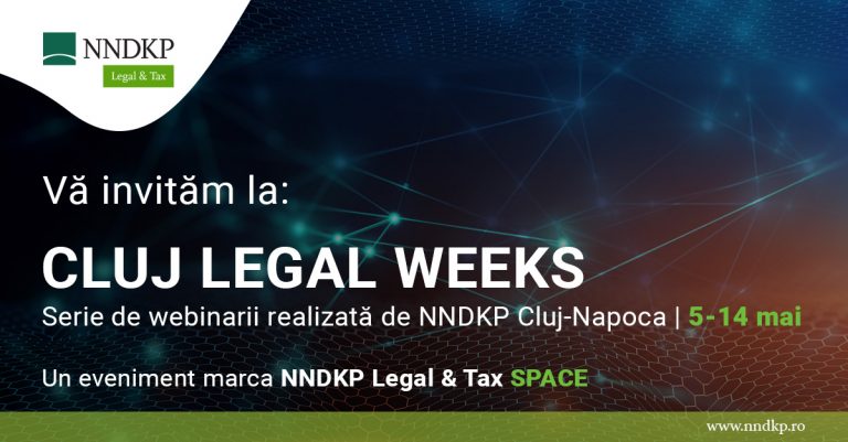Read more about the article Cluj Legal Weeks –  seria de webinarii pe teme juridice și fiscale de actualitate dedicată comunității de afaceri clujene 